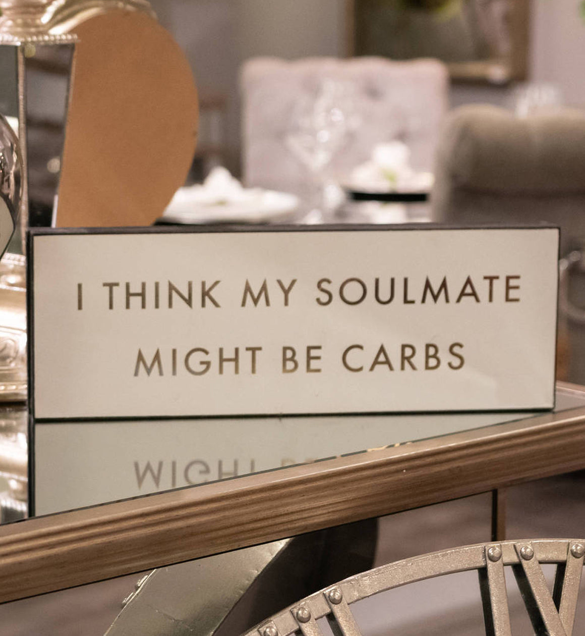 Carbs Soulmate Humour Quote Plaque Sign